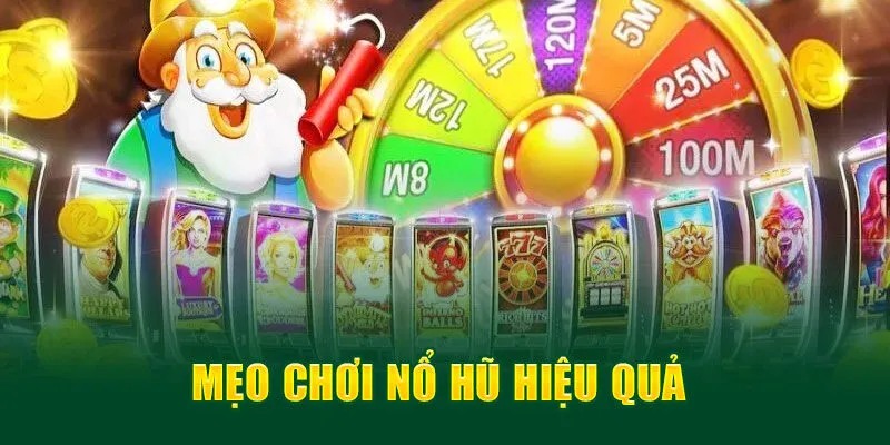 Cùng tham khảo các mẹo hay giúp bạn tối ưu cơ hội chiến thắng